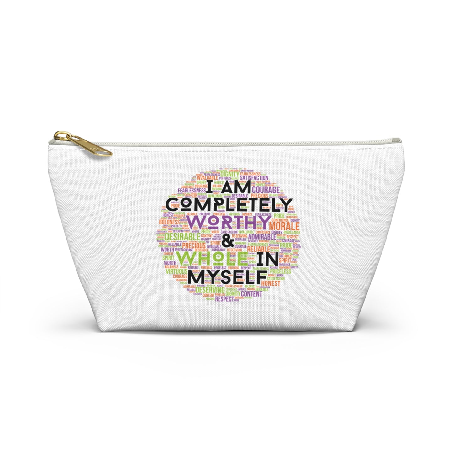 I am Worthy Pouch w/ T-bottom