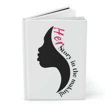 Load image into Gallery viewer, Hardcover Her Story Journal
